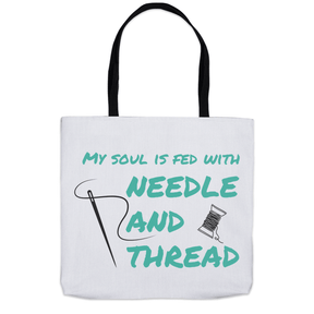 My Soul Is Fed With Needle And Thread Tote Bag Group